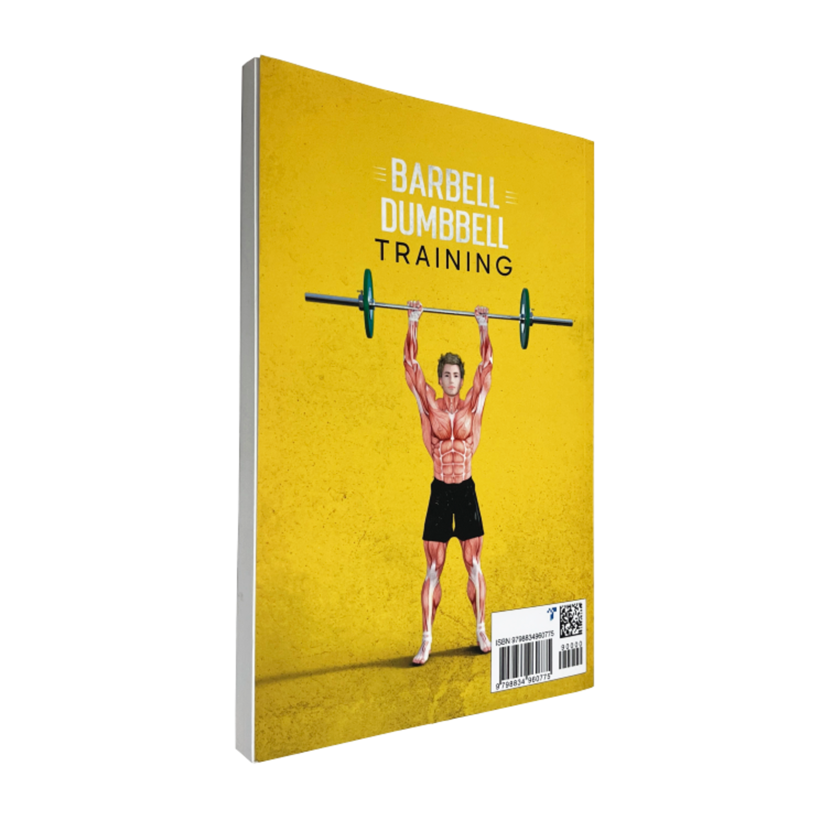 Barbell & Dumbbell Training: A Weight Training Guide For Strength & Fitness That Won’t Go Out Of Fashion (Weight training & resistance workouts) by James Atkinson