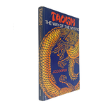 Taoism: The Way of the Mystic by J.C.Cooper