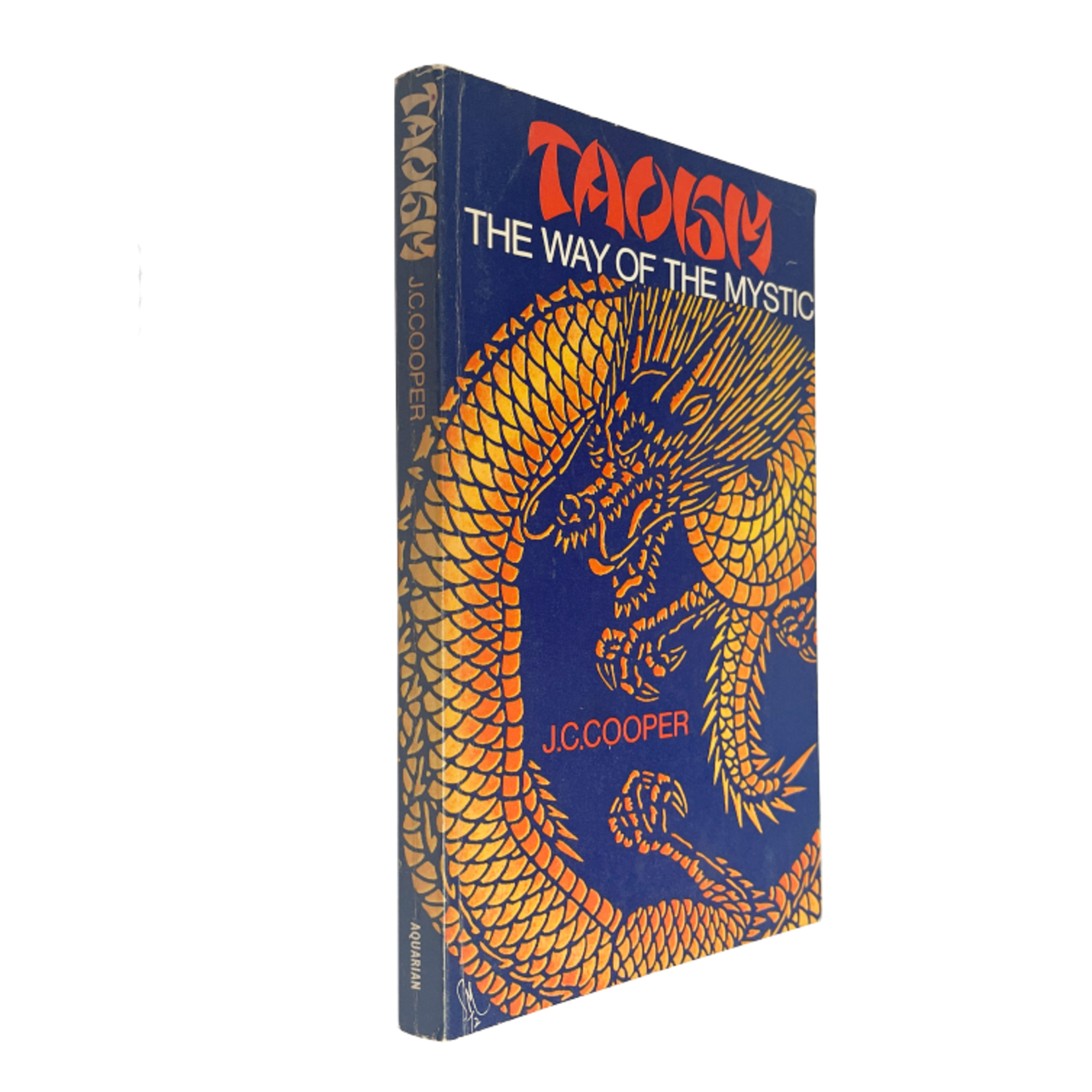 Taoism: The Way of the Mystic by J.C.Cooper