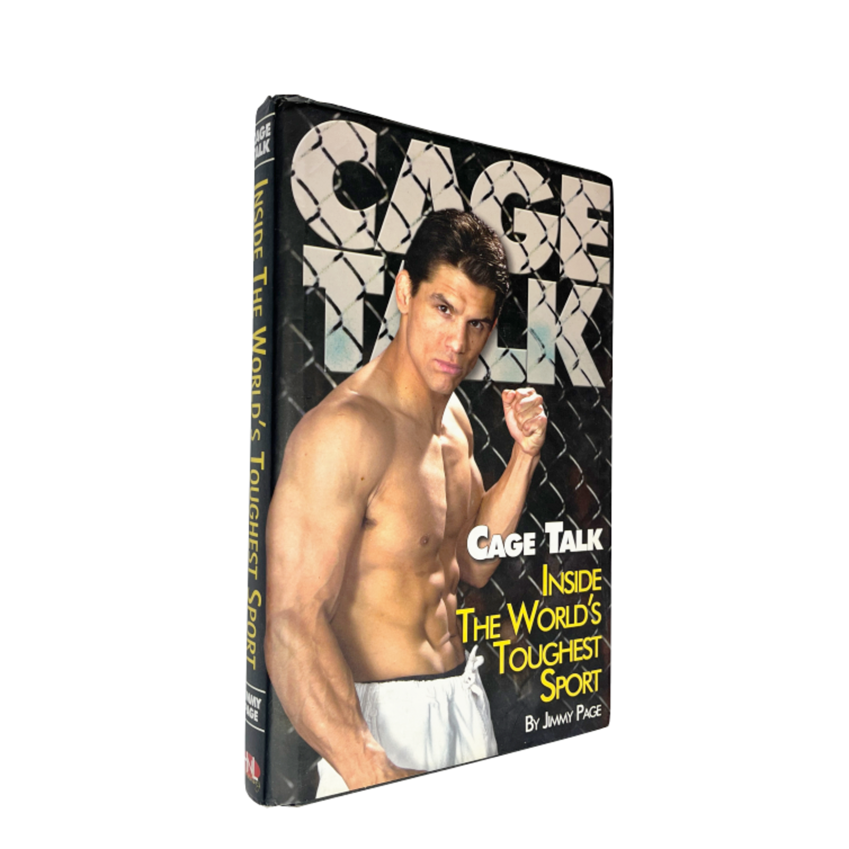 Cage Talk: Inside the World's Toughest Sport by Jimmy Page
