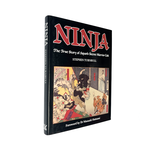 Ninja: The True Story of Japan's Secret Warrior Cult by Stephen Turnbull