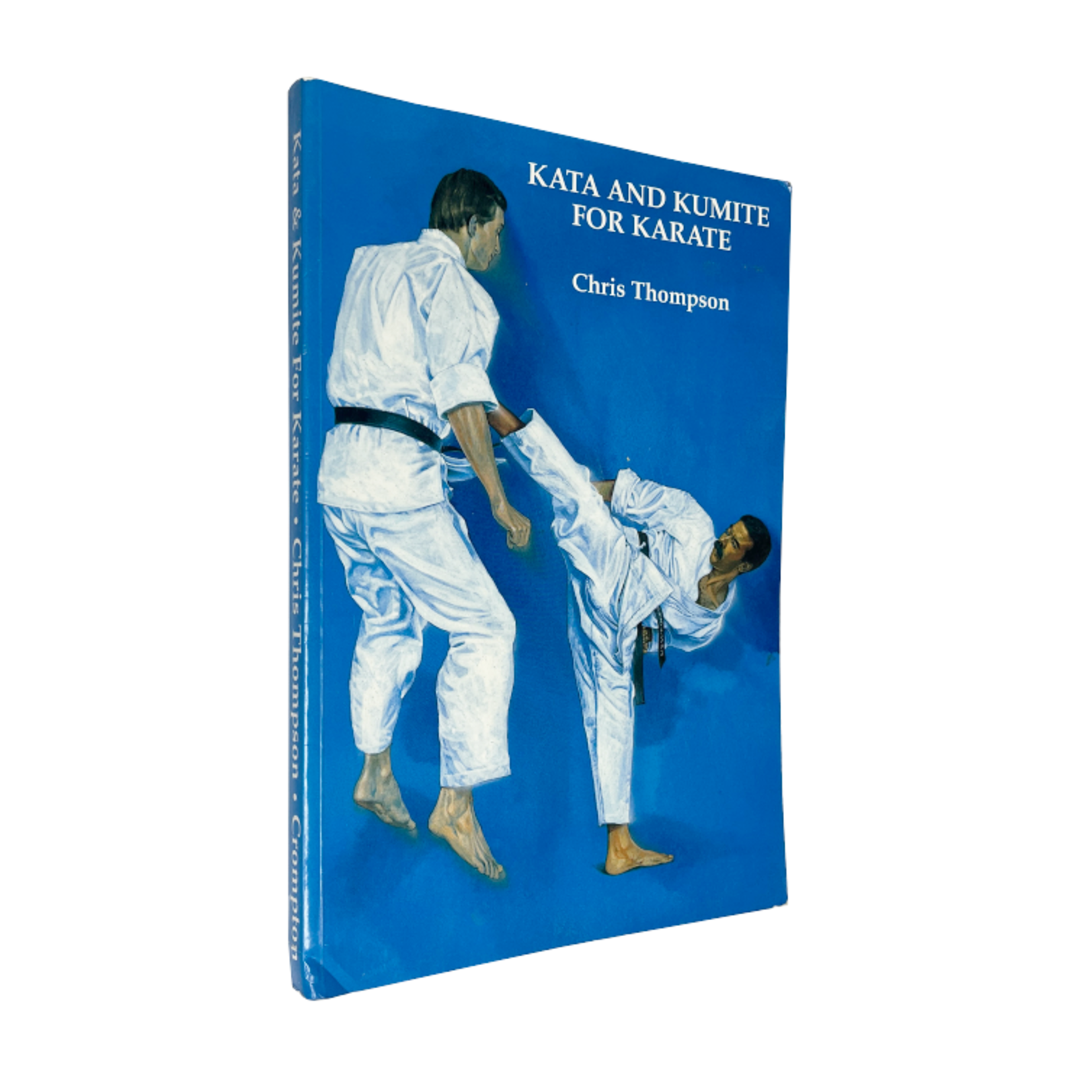 Kata and Kumite for Karate by Chris Thomson