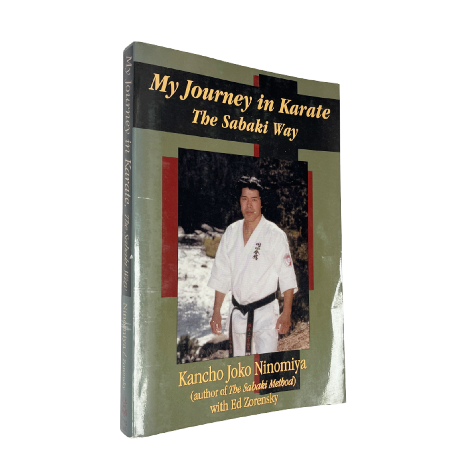 My Journey in Karate: The Sabaki Way by Kancho Joko Ninomiya