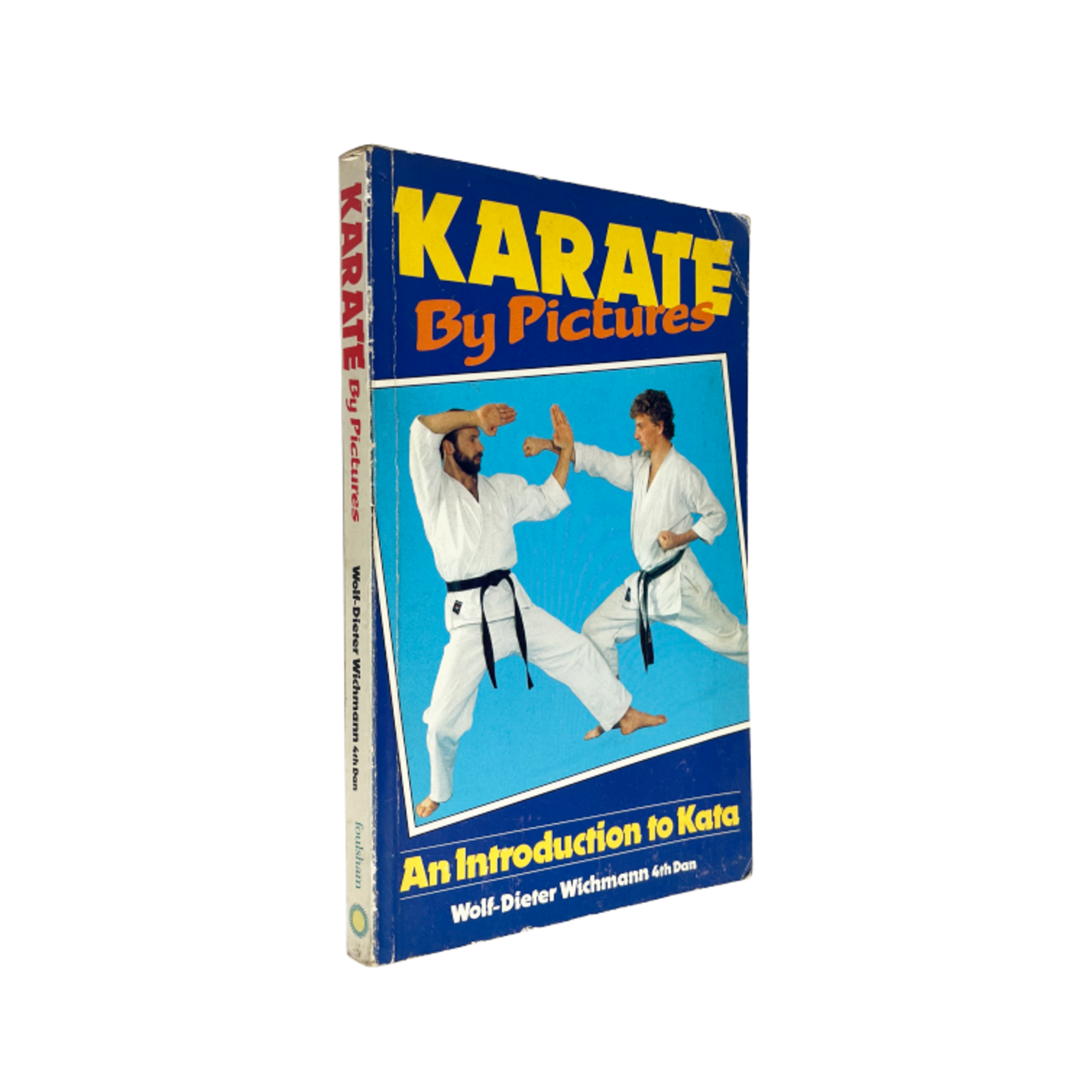 Karate by Pictures by Wolf Dieter Wichmann