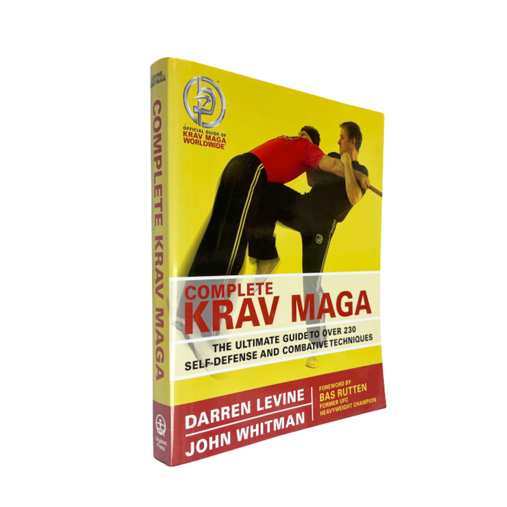 Complete Krav Maga: The Ultimate Guide to Over 230 Self-defense and Combative Techniques by Darren Levine