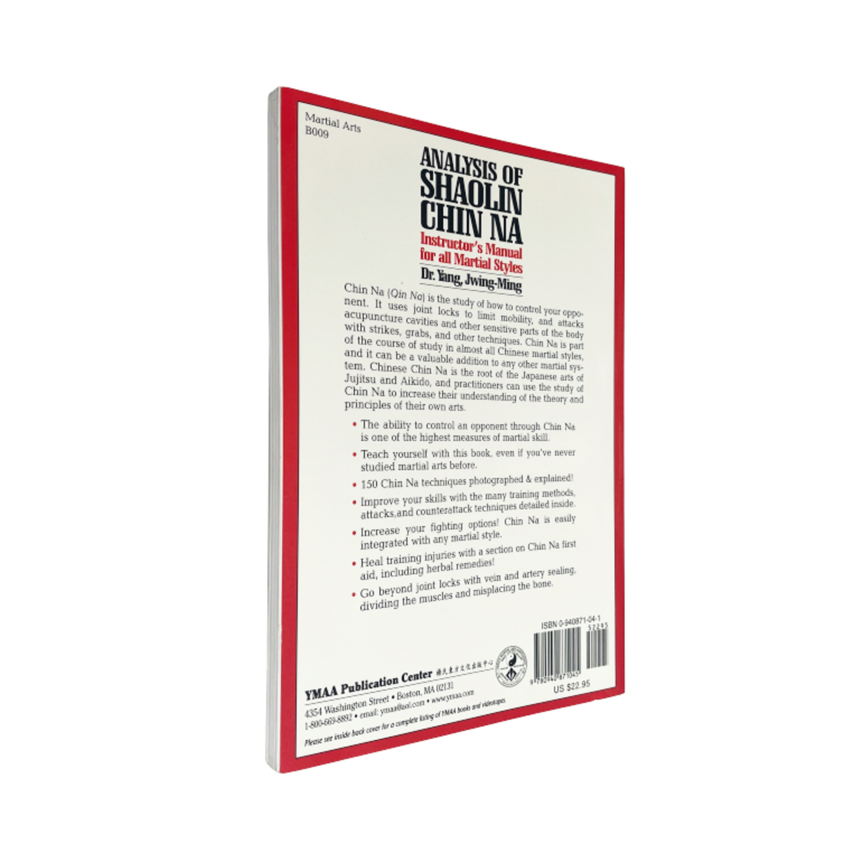 Analysis of Shaolin Chin Na: Instructors Manual for All Martial Art Styles by Dr. Jwing-Ming