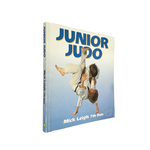 Junior Judo by Mick Leigh