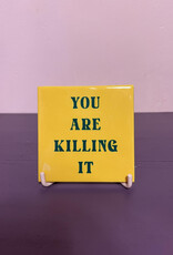 Tegeltje you are killing it