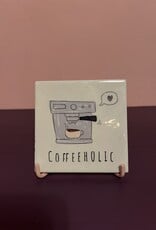 Tegeltje ''Coffeeholic''