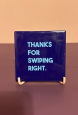 Tegeltje ''Thanks for swiping right''