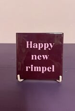 Tegeltje ''Happy new rimpel''
