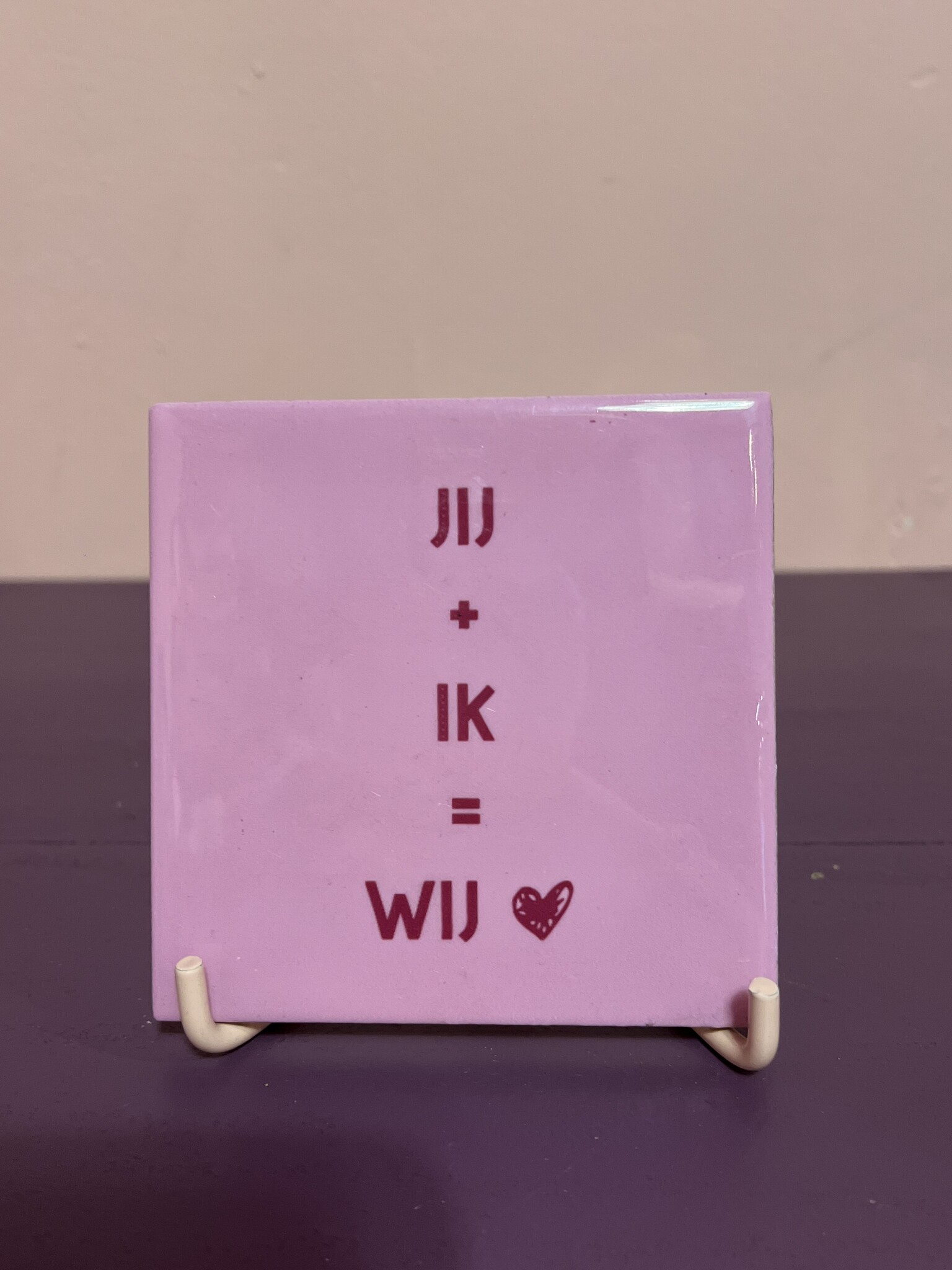 Tegeltje ''jij + ik = wij''
