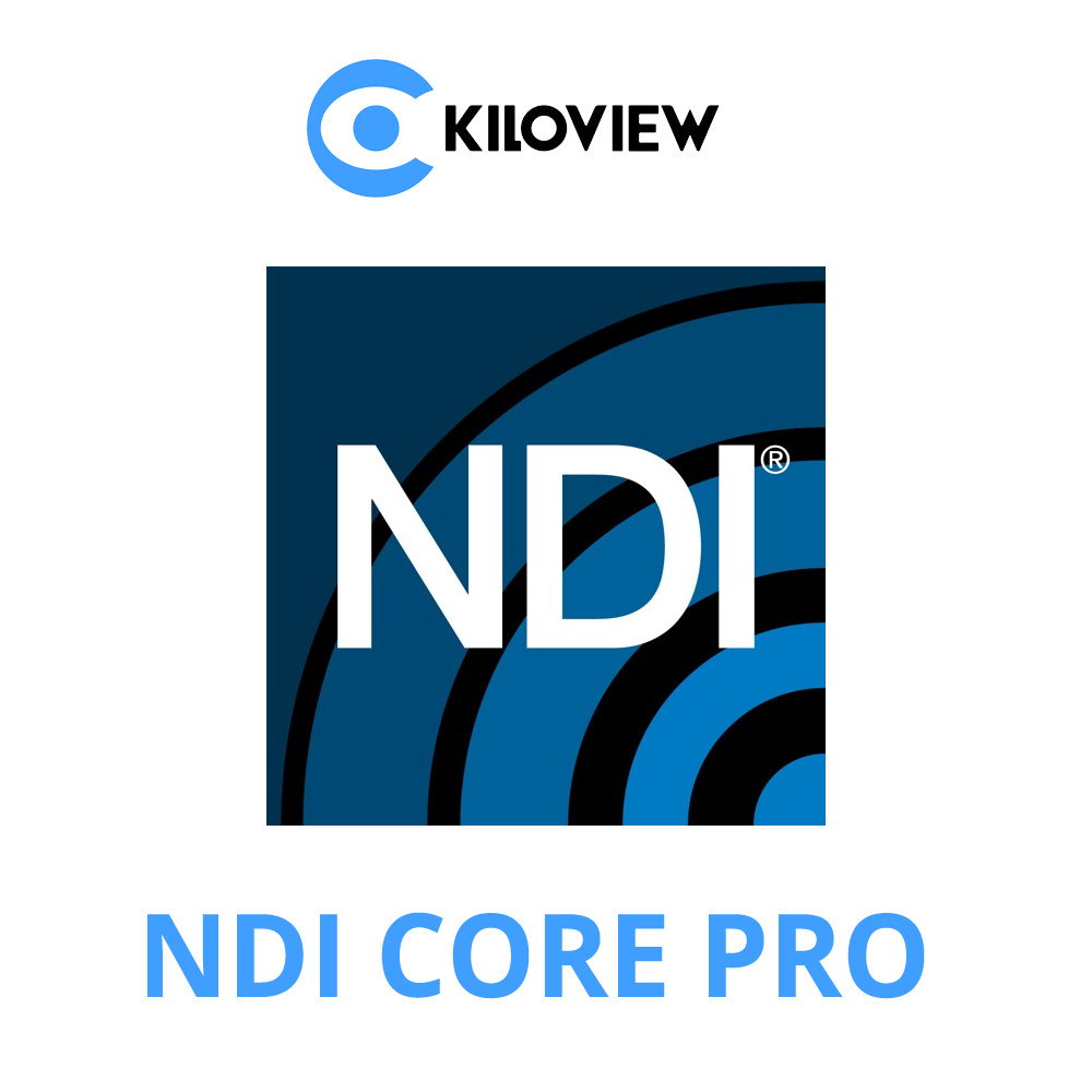 Kiloview Kiloview NDI CORE Pro Software