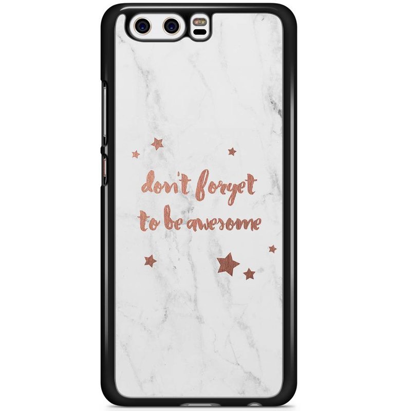 Casimoda Huawei P10 hoesje - Don't forget to be awesome