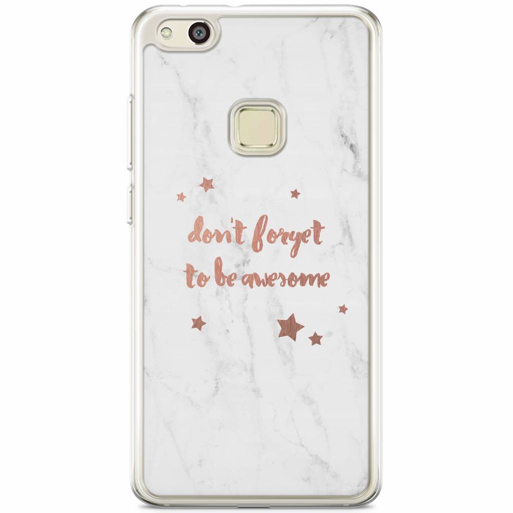 Huawei P10 Lite siliconen hoesje Be awesome