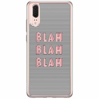 Casimoda Huawei P20 siliconen hoesje - Blah blah blah