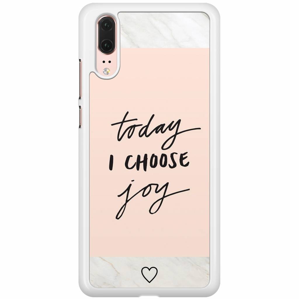 Huawei P20 hoesje Choose joy