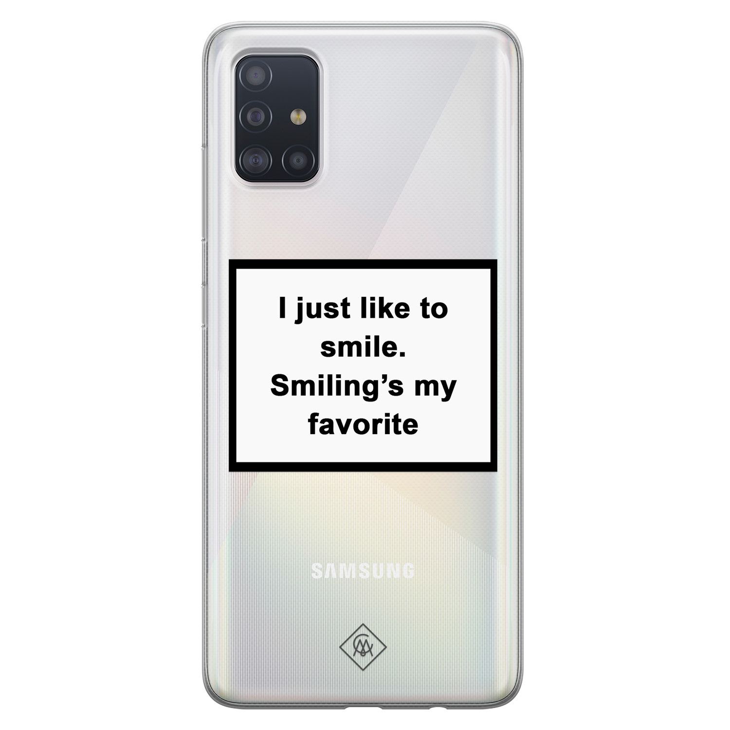 Samsung Galaxy A51 transparant hoesje Always smiling