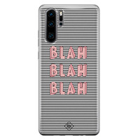 Casimoda Huawei P30 Pro siliconen telefoonhoesje - Blah blah blah