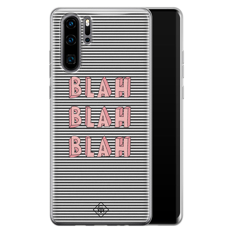 Casimoda Huawei P30 Pro siliconen telefoonhoesje - Blah blah blah