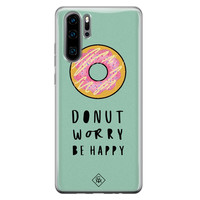 Casimoda Huawei P30 Pro siliconen hoesje - Donut worry