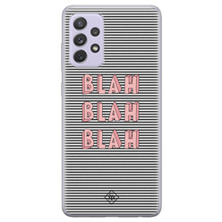 Casimoda Samsung Galaxy A72 siliconen hoesje - Blah blah blah