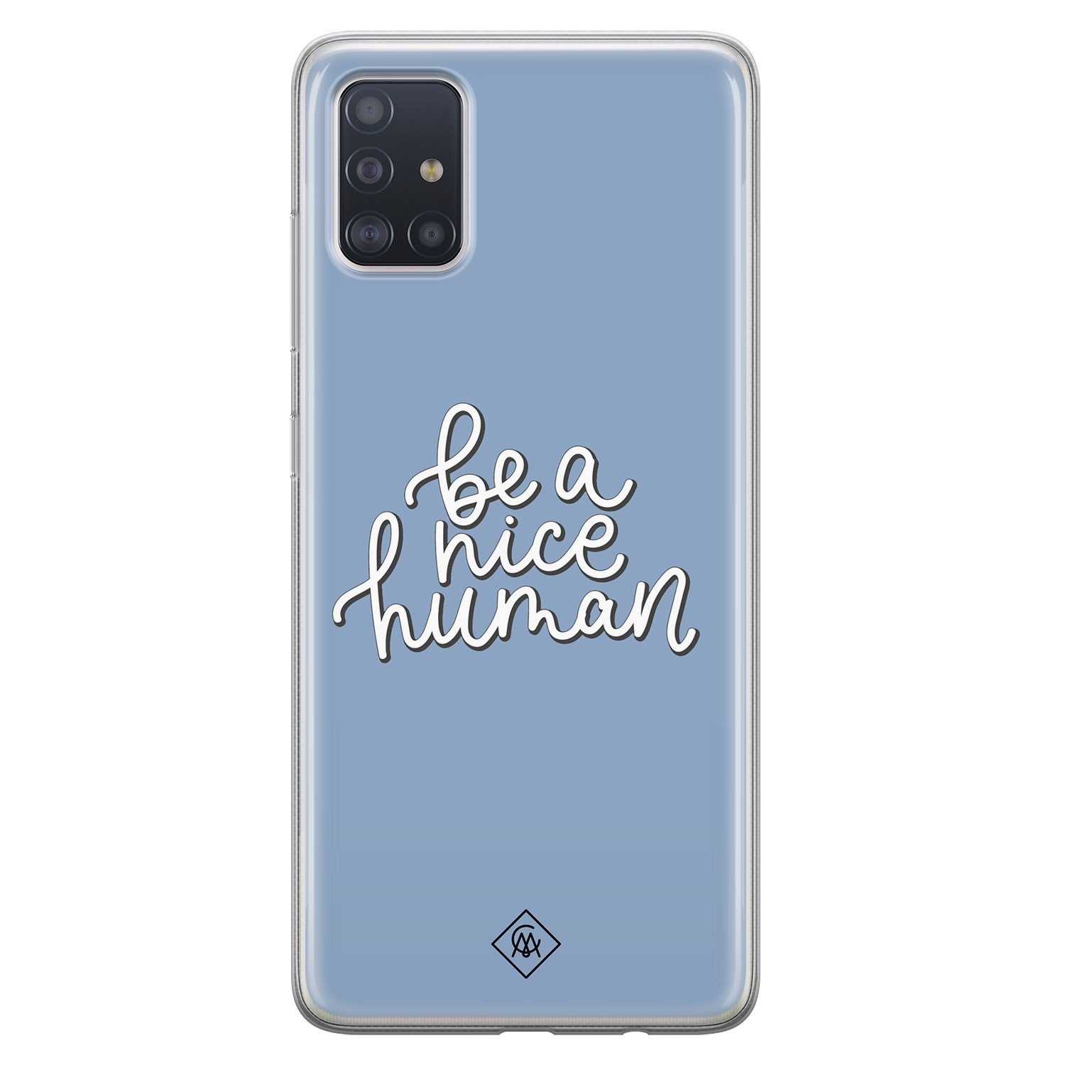 Samsung Galaxy A51 siliconen hoesje - Be a nice human