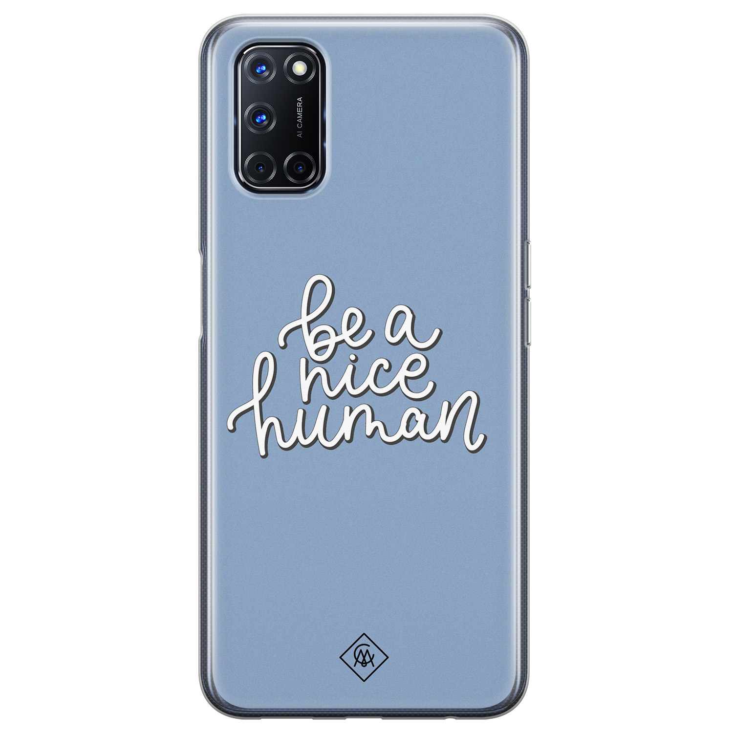 Oppo A52 siliconen hoesje - Be a nice human