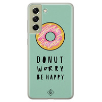 Casimoda Samsung Galaxy S21 FE siliconen hoesje - Donut worry