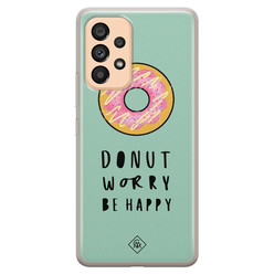 Casimoda Samsung Galaxy A53 siliconen hoesje - Donut worry