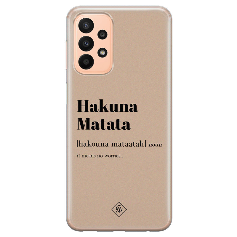 Casimoda Samsung Galaxy A23 siliconen hoesje - Hakuna matata