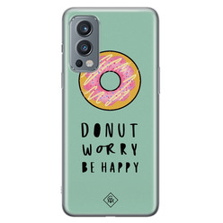 Casimoda OnePlus Nord 2 hoesje siliconen - Donut worry