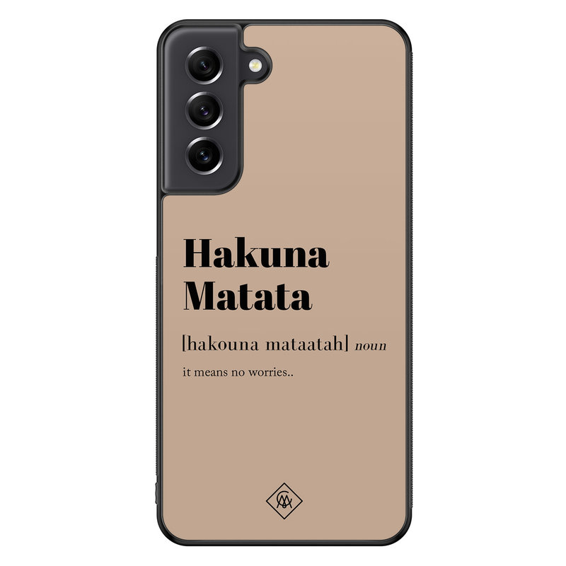 Casimoda Samsung Galaxy S21 FE hoesje - Hakuna matata