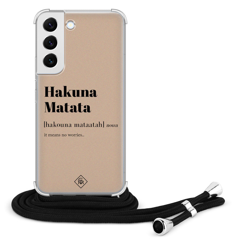 Casimoda Samsung Galaxy S22 hoesje met koord - Hakuna matata