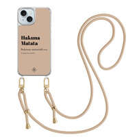 Casimoda iPhone 15 hoesje met beige koord - Hakuna matata