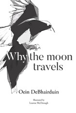 Why the moon travels