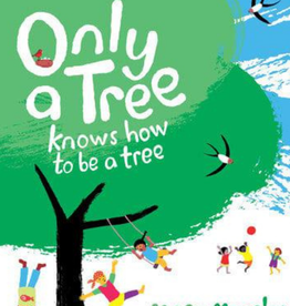 Only A Tree by Mary Murphy