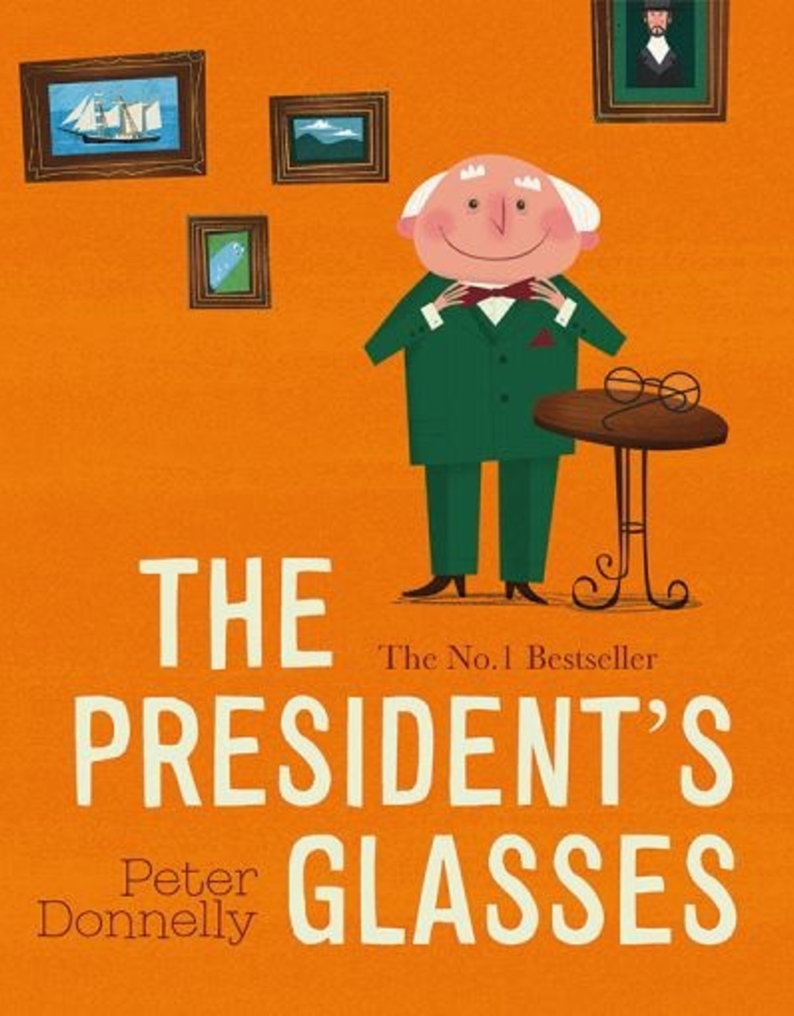 Gill Books The President's Glasses Paperback - Peter Donnelly