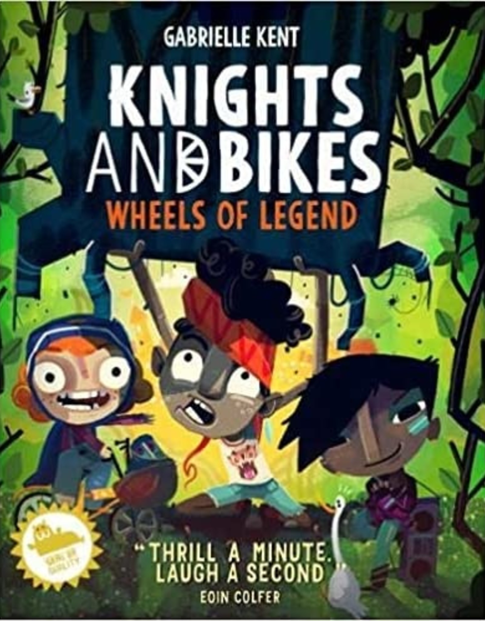 Knights Of Knights and Bikes: Wheels of Legend by Gabrielle Kent