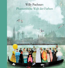 Phantastische Welt der Farben - Willy Puchners