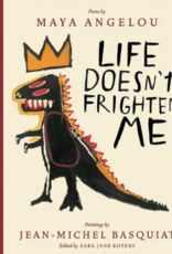 Life Doesn't Frighten Me by Maya Angelou