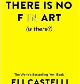 A Sven Dali Press There is no F in Art (is there?) - Eli Castelli