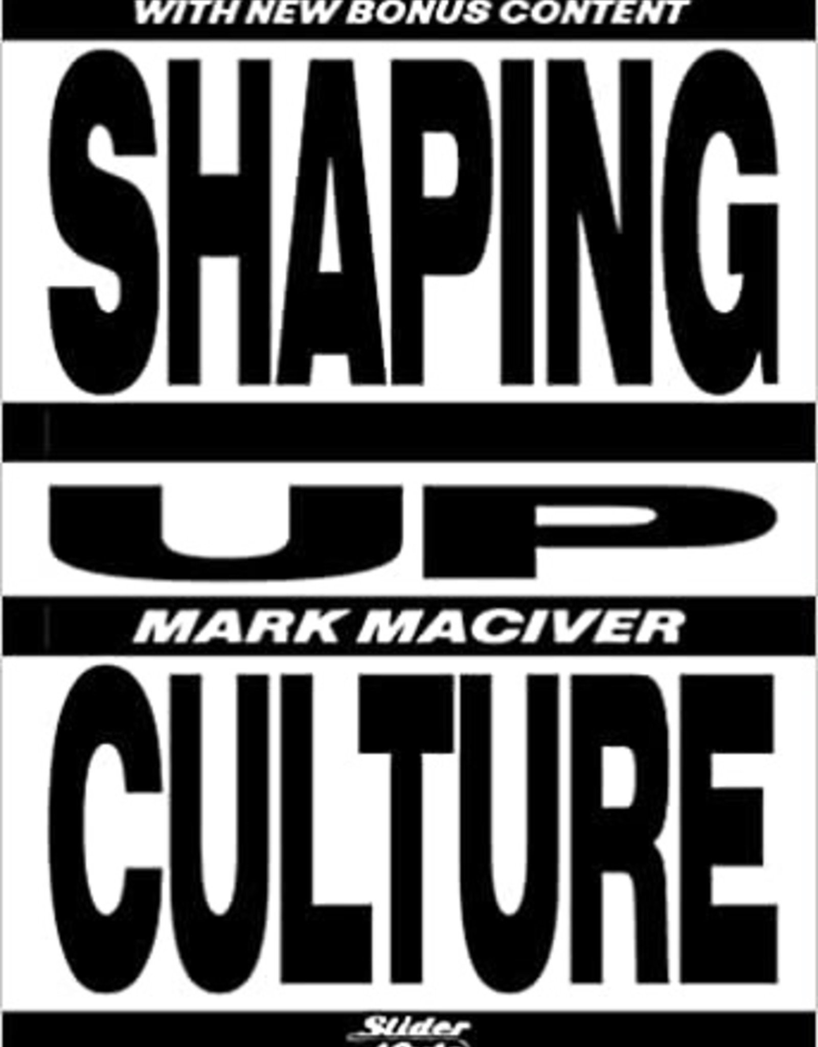 Knights Of Shaping up Culture - Mark Maciver