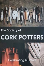 The Society of Cork Potters - Celebrating 40 Years