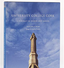 Cork University Press University College Cork A Portrait in Words and Images