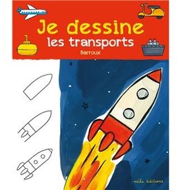 mila éditions Je Dessine les Transports (I Can Draw Transportation)
