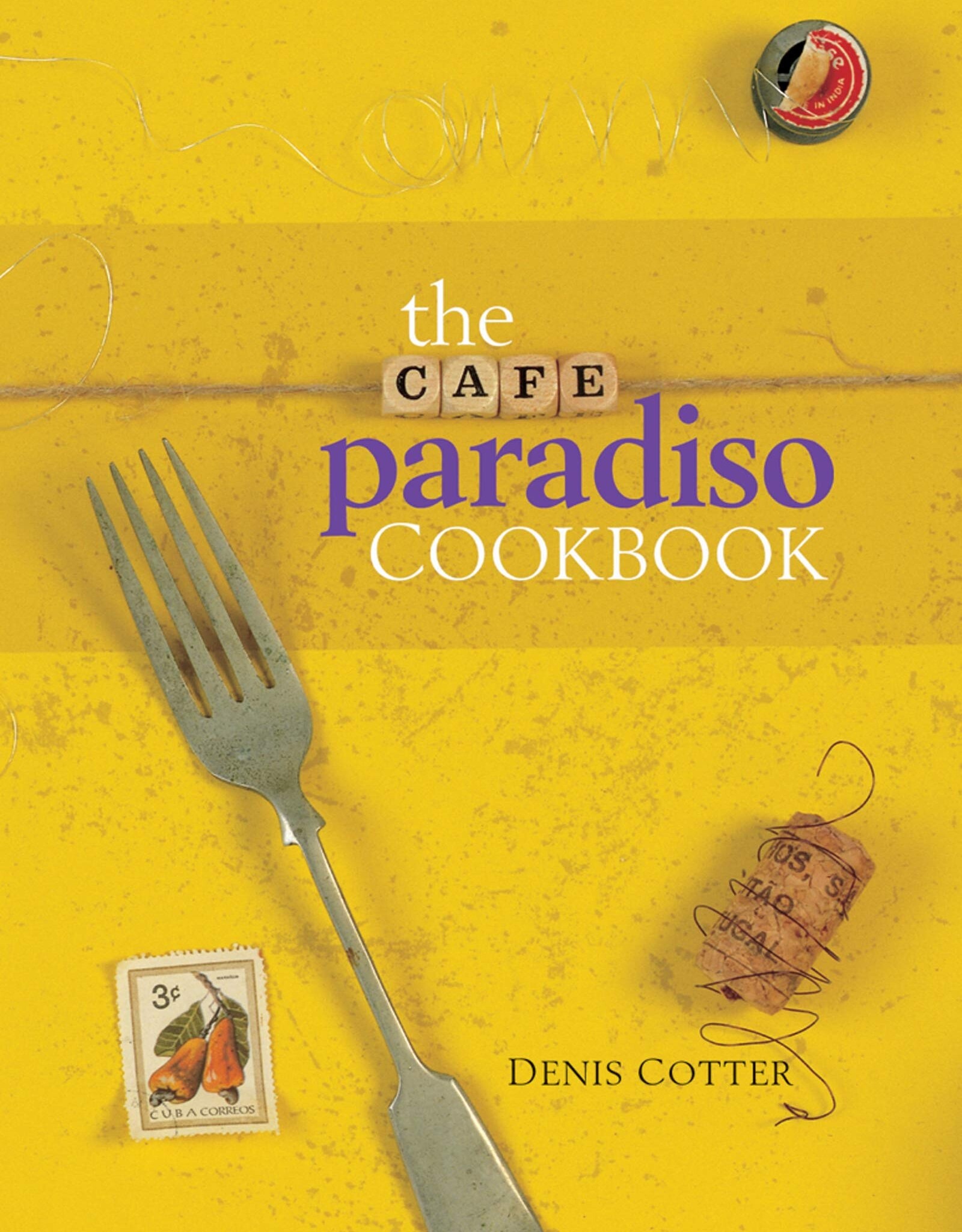 The Cafe Paradiso Cookbook