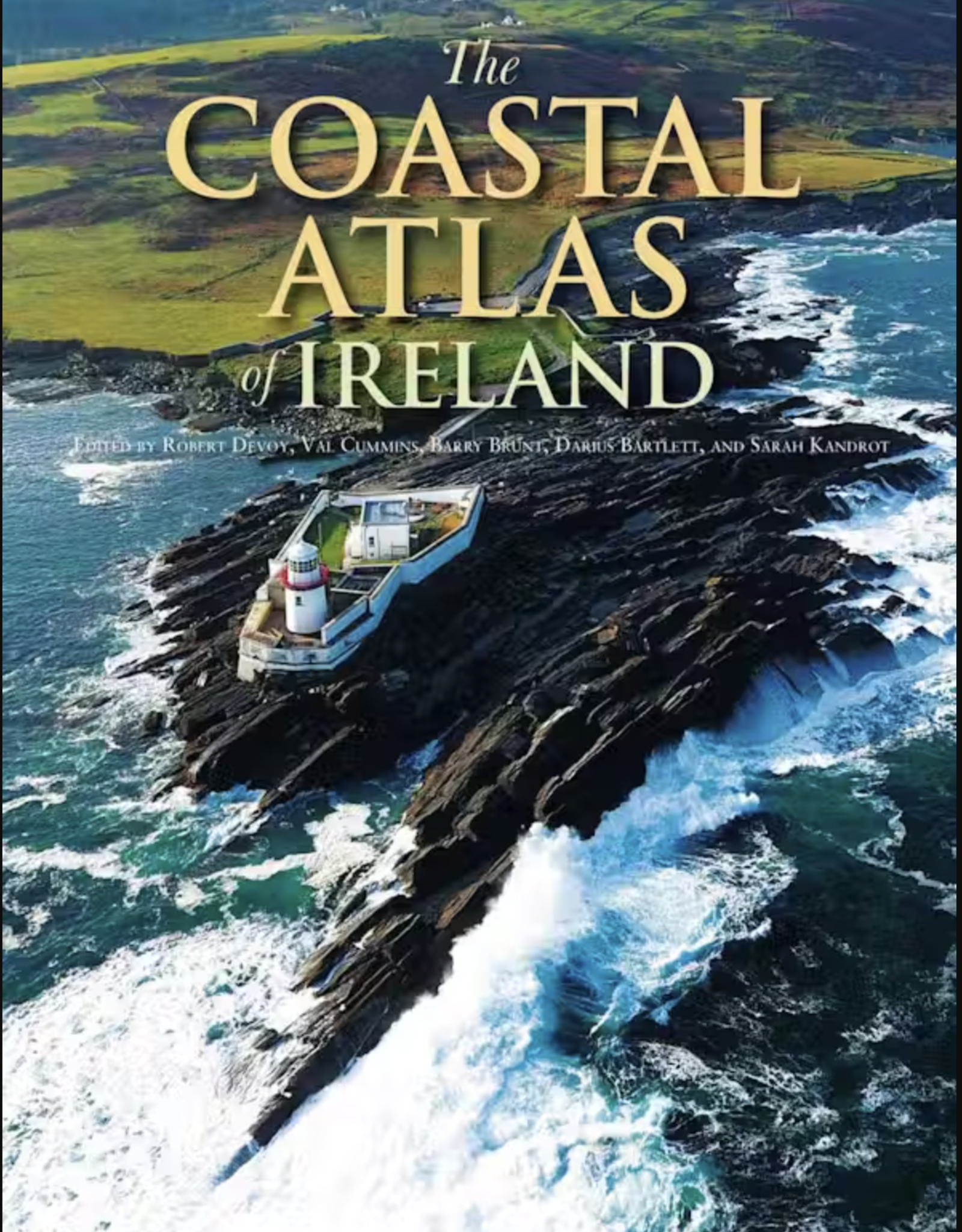 Cork University Press The Coastal Atlas of Ireland