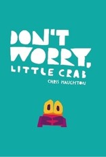 Don't Worry Little Crab - Board Book
