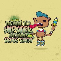 Boss Shots - Death to Hipster Bears